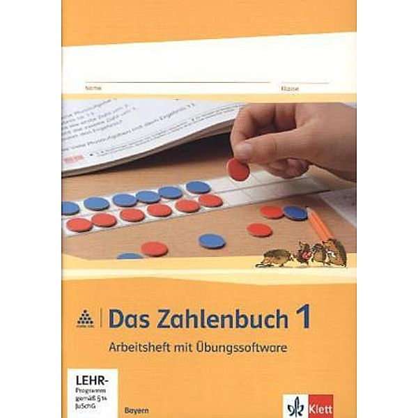 Das Zahlenbuch. Ausgabe für Bayern ab 2014 / Das Zahlenbuch 1. Ausgabe Bayern, m. 1 CD-ROM