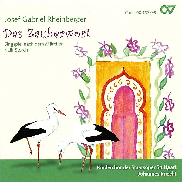 Das Zauberwort Op.153, Knecht, Kinderchor Der Staatsoper Stuttga