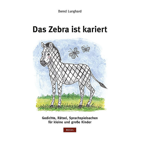 Das Zebra ist kariert, Bernd Lunghard