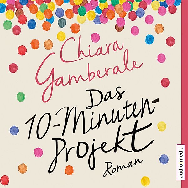 Das Zehn-Minuten-Projekt, Chiara Gamberale