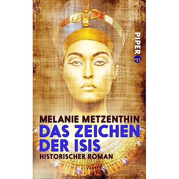 Das Zeichen der Isis, Melanie Metzenthin