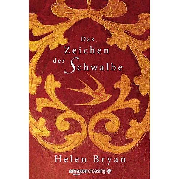 Das Zeichen der Schwalbe, Helen Bryan