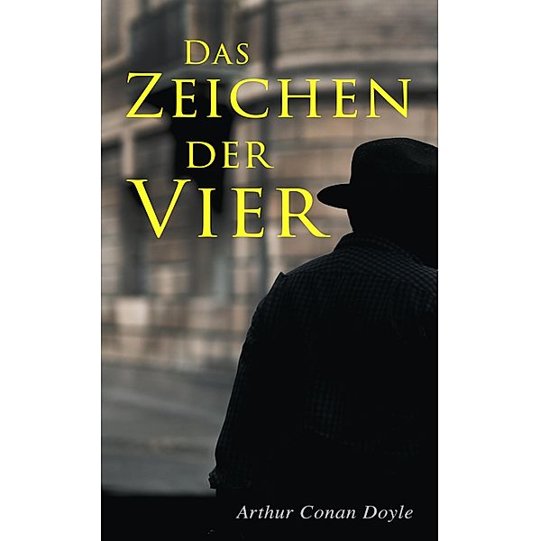 Das Zeichen der Vier, Arthur Conan Doyle