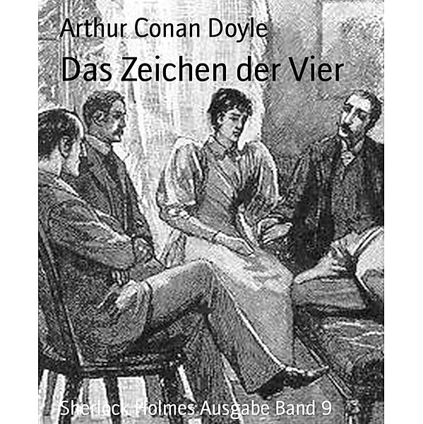 Das Zeichen der Vier, Arthur Conan Doyle