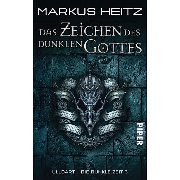 Das Zeichen des dunklen Gottes / Ulldart - die dunkle Zeit Bd.3, Markus Heitz