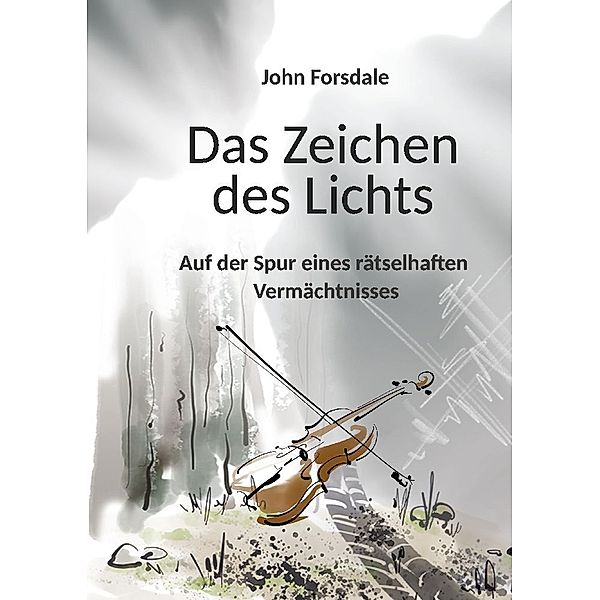 Das Zeichen des Lichts, John Forsdale