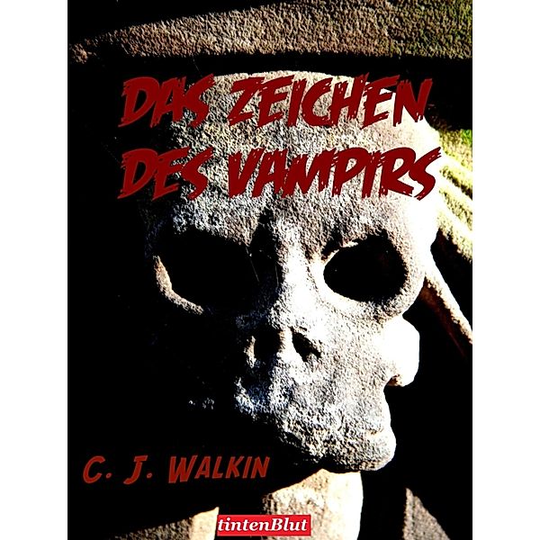 Das Zeichen des Vampirs, C. J. Walkin