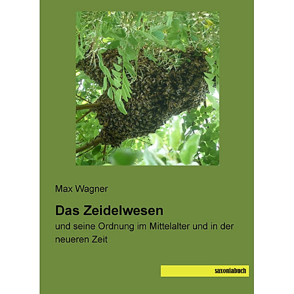 Das Zeidelwesen, Max Wagner