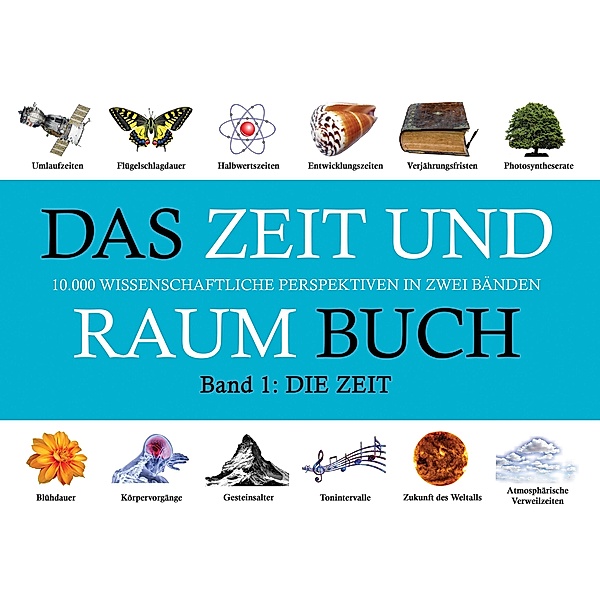 DAS ZEIT UND RAUM BUCH - Band 1: DIE ZEIT, Rainer Winters