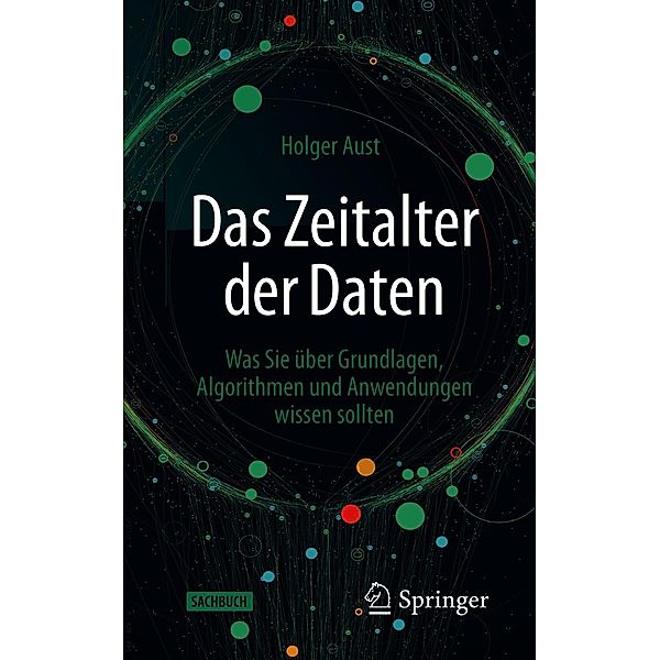 Das Zeitalter der Daten, Holger Aust