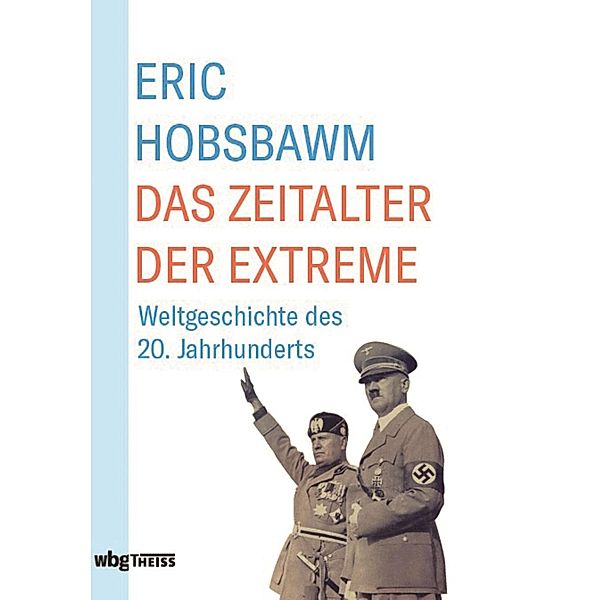 Das Zeitalter der Extreme, Eric Hobsbawm