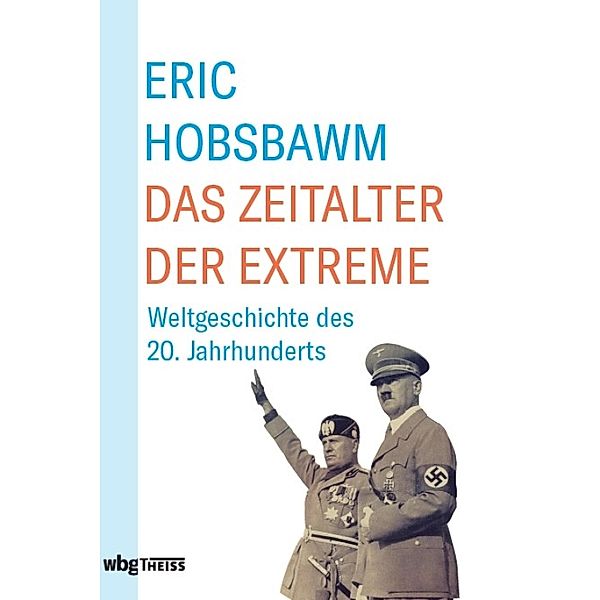 Das Zeitalter der Extreme, Eric Hobsbawm