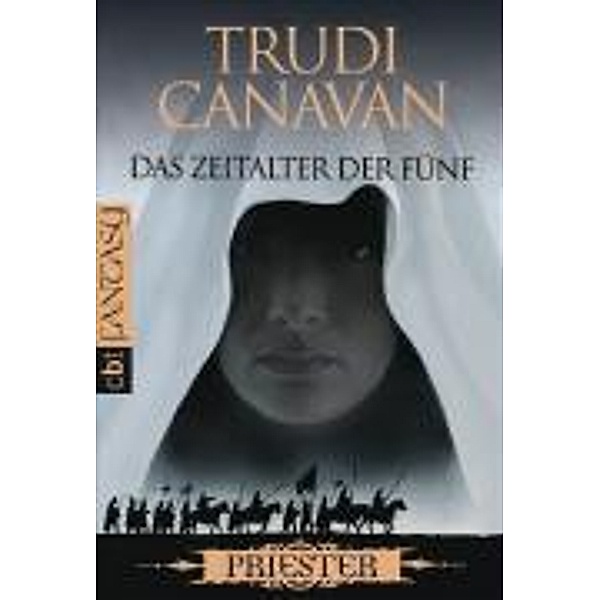 Das Zeitalter der Fünf Band 1: Priester, Trudi Canavan