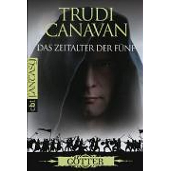Das Zeitalter der Fünf Band 3: Götter, Trudi Canavan