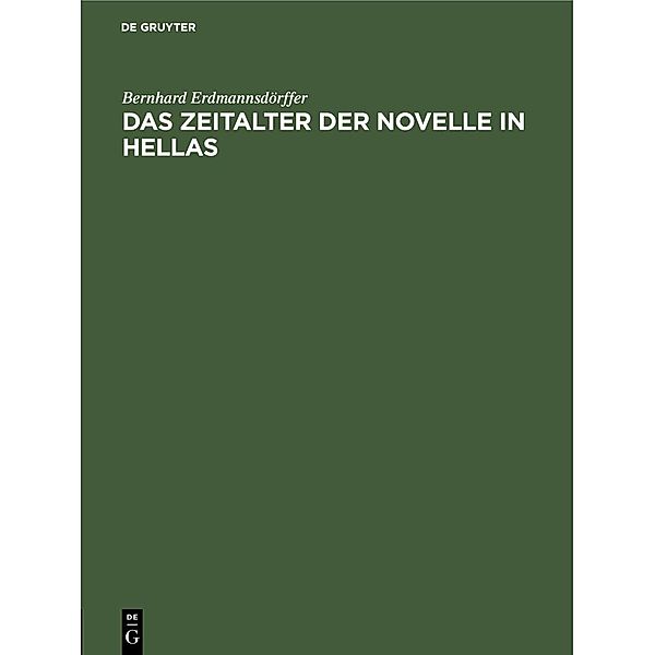 Das Zeitalter der Novelle in Hellas, Bernhard Erdmannsdörffer