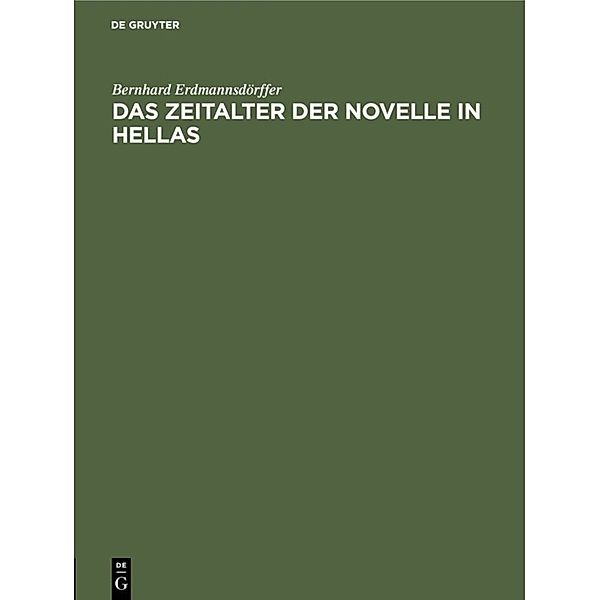 Das Zeitalter der Novelle in Hellas, Bernhard Erdmannsdörffer