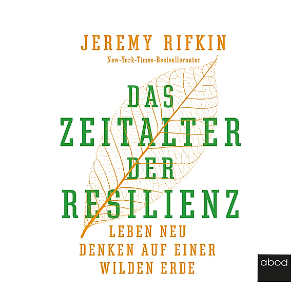 Das Zeitalter der Resilienz,Audio-CD, Jeremy Rifkin