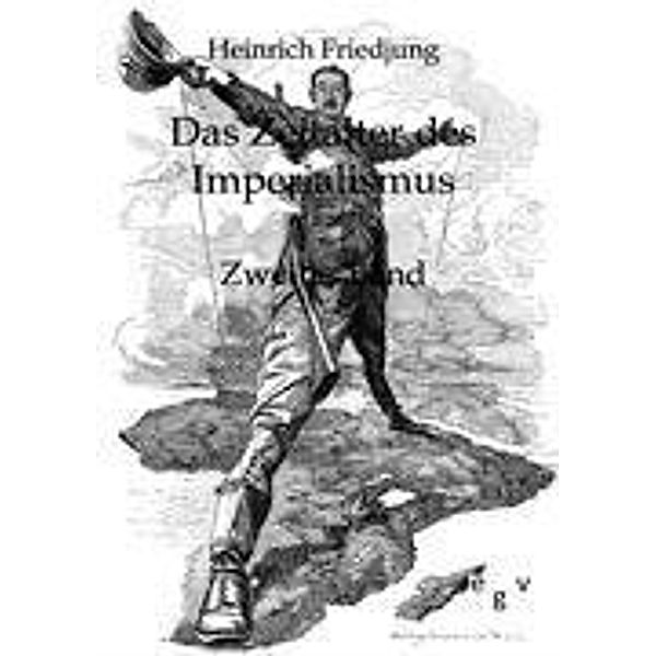 Das Zeitalter des Imperialismus, Heinrich Friedjung