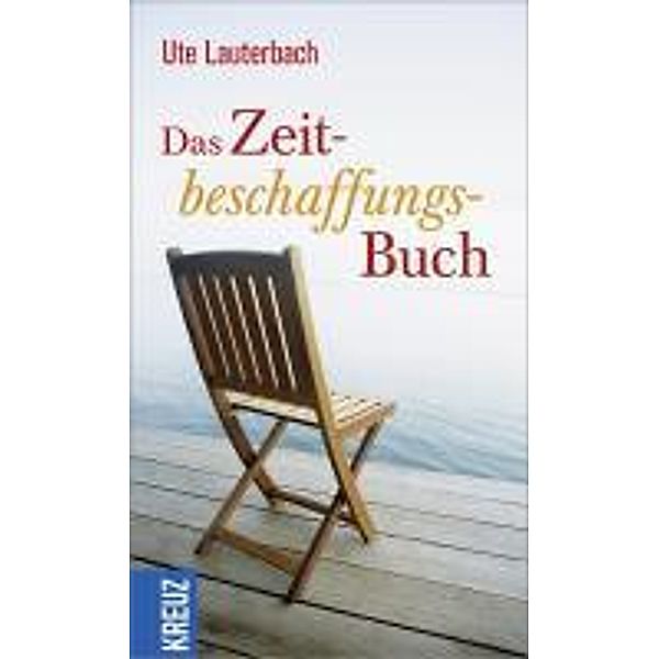 Das Zeitbeschaffungsbuch, Ute Lauterbach