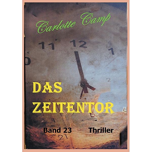 Das Zeitentor, Charlotte Camp