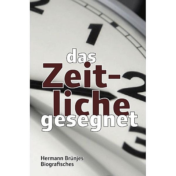 das Zeitliche gesegnet, Hermann Brünjes