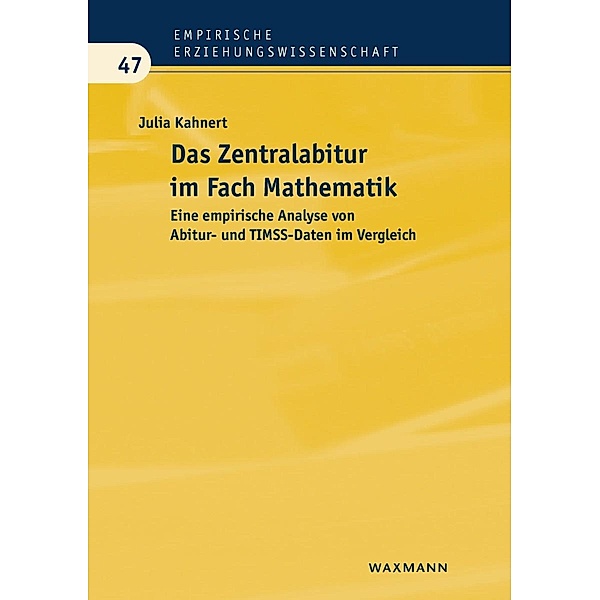Das Zentralabitur im Fach Mathematik, Julia Kahnert
