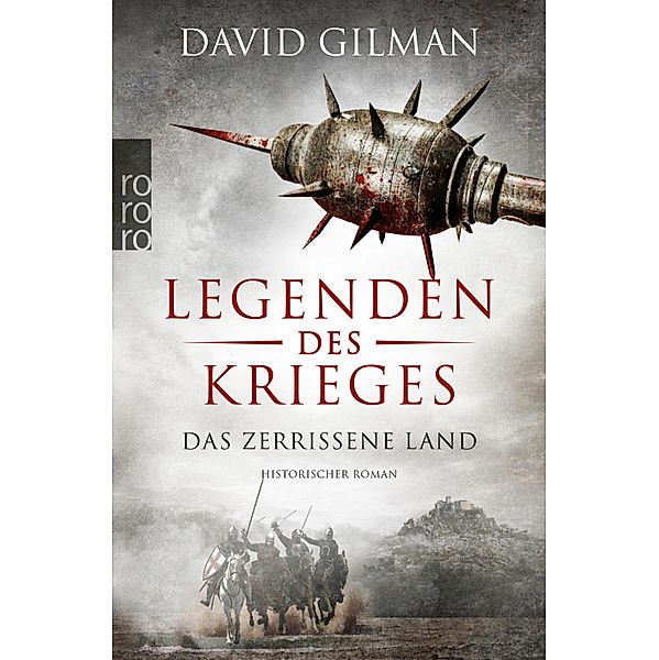 Das zerrissene Land / Legenden des Krieges Bd.5, David Gilman
