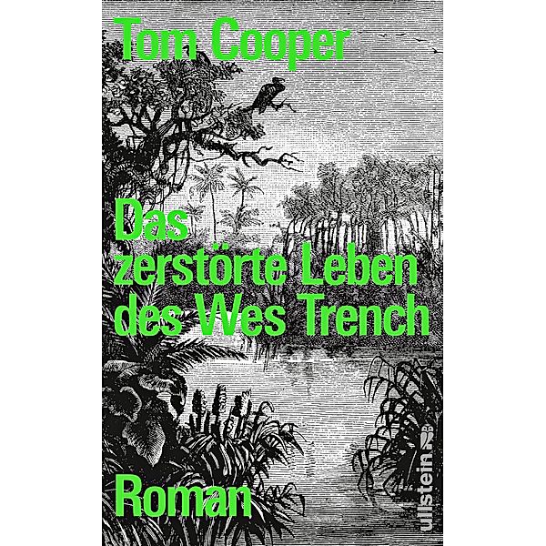 Das zerstörte Leben des Wes Trench, Tom Cooper