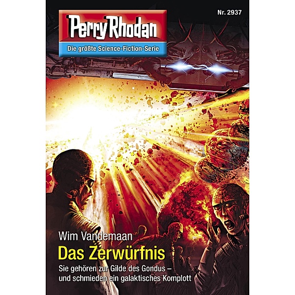 Das Zerwürfnis / Perry Rhodan-Zyklus Genesis Bd.2937, Wim Vandemaan