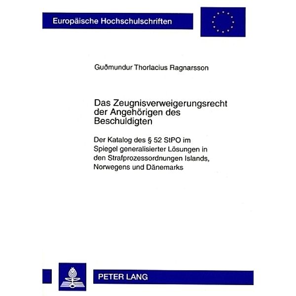 Das Zeugnisverweigerungsrecht der Angehörigen des Beschuldigten, Gudmundur Thorlacius