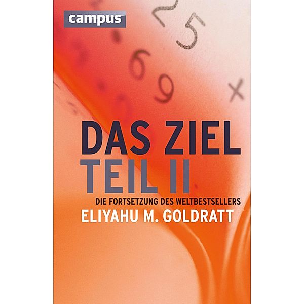 Das Ziel - Teil II, Eliyahu M. Goldratt