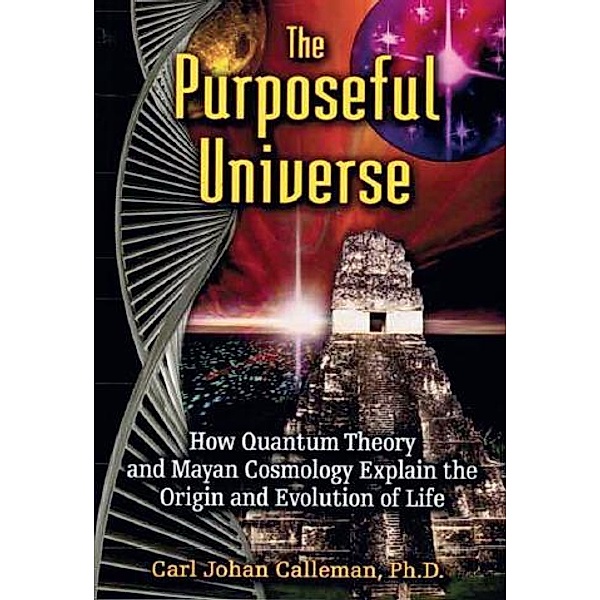 Das zielbewusste Universum, Carl J Calleman