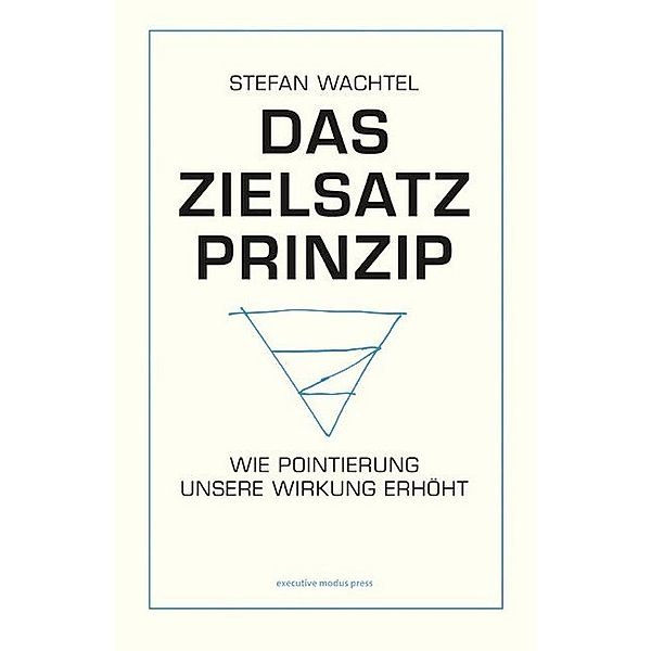 Das Zielsatz-Prinzip, Stefan Wachtel