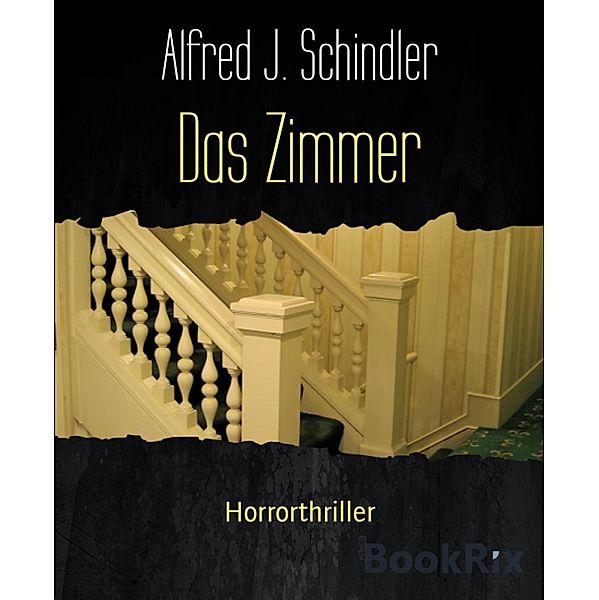 Das Zimmer, Alfred J. Schindler