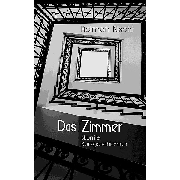 Das Zimmer, Reimon Nischt