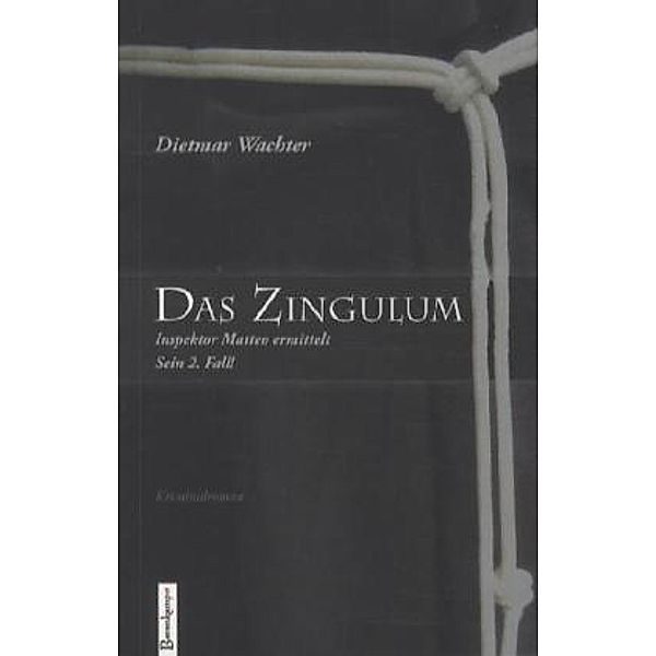 Das Zingulum, Dietmar Wachter