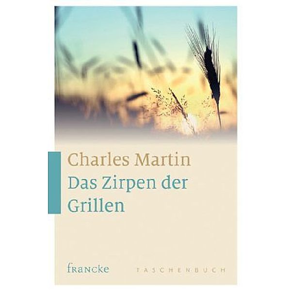 Das Zirpen der Grillen, Charles Martin