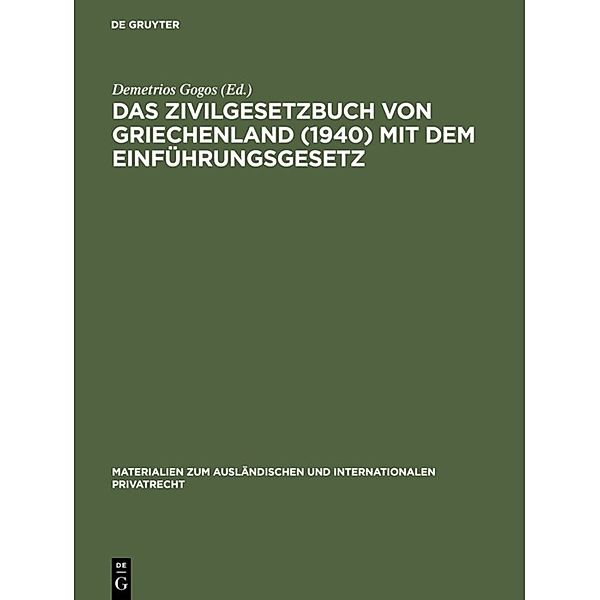 Das Zivilgesetzbuch von Griechenland (1940) mit dem Einführungsgesetz