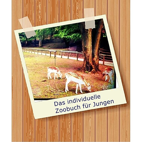 Das Zoobuch nur für Jungen, Kerstin Münchehofe