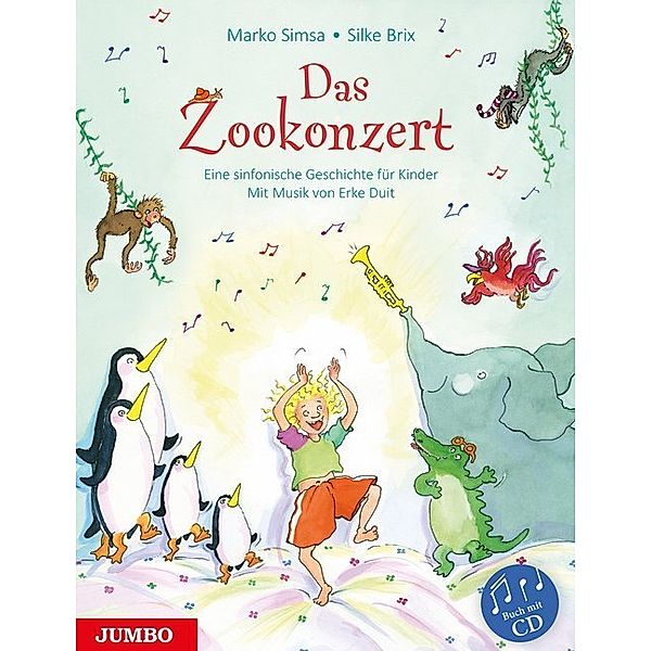 Das Zookonzert. Eine sinfonische Geschichte für Kinder, m. 1 Audio-CD, Marko Simsa