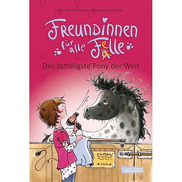 Das zotteligste Pony der Welt / Freundinnen für alle Felle Bd.2, Monika Wittmann