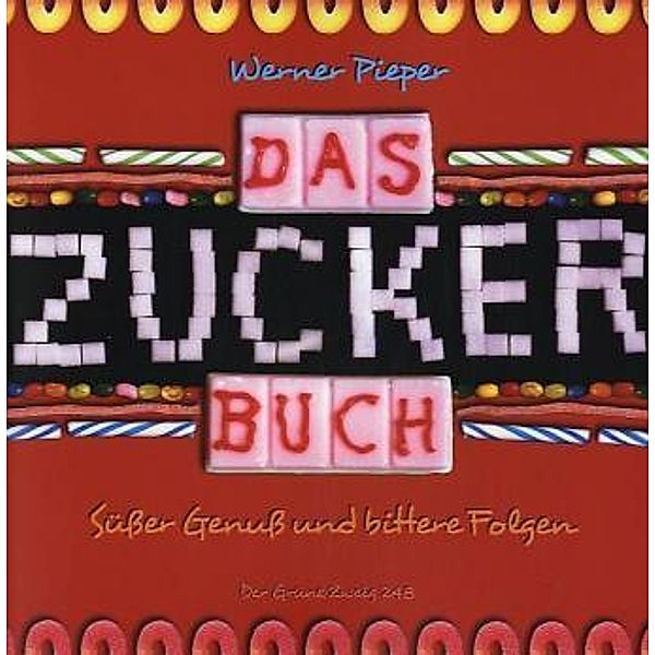 Das Zucker-Buch, Werner Pieper