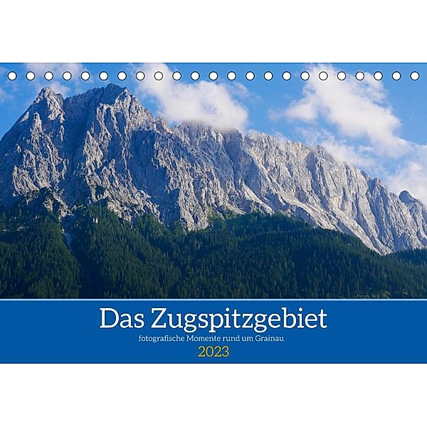 Das Zugspitzegebiet (Tischkalender 2023 DIN A5 quer), Sandra Berdin