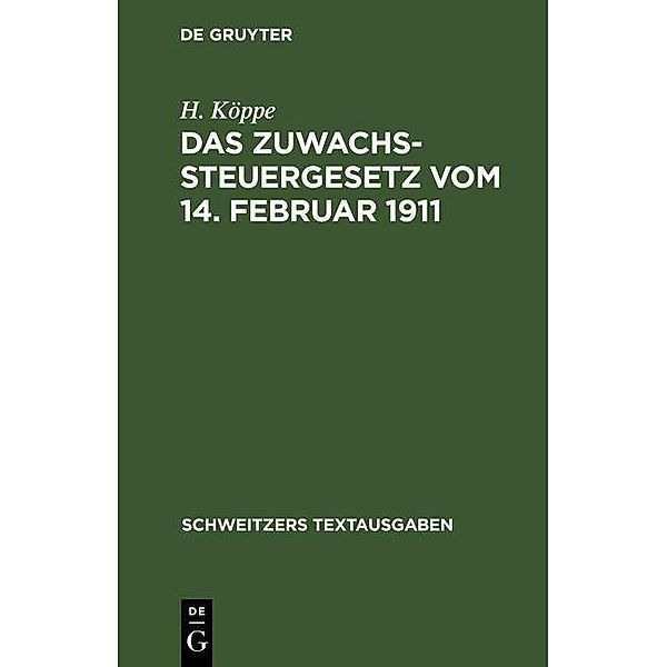 Das Zuwachssteuergesetz vom 14. Februar 1911, H. Köppe