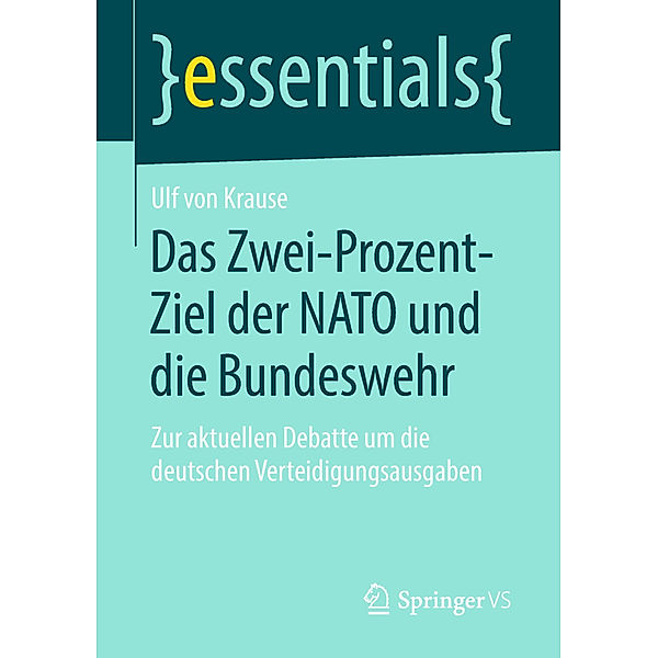 Das Zwei-Prozent-Ziel der NATO und die Bundeswehr, Ulf von Krause