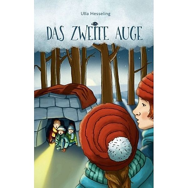 Das zweite Auge / Felix, Tobi und die Rote Bohne Bd.2, Ulla Hesseling