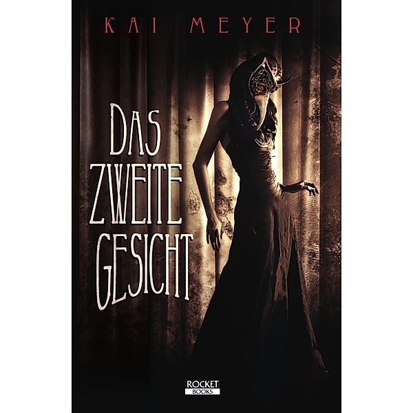 Das zweite Gesicht (2. Auflage), Kai Meyer