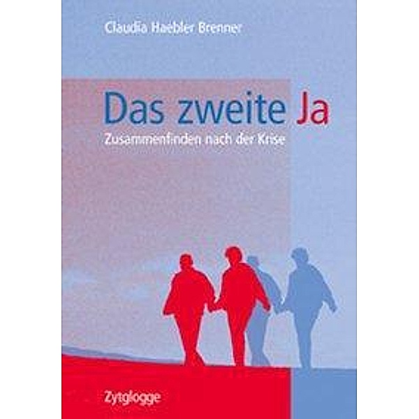 Das zweite Ja, Claudia Haebler Brenner