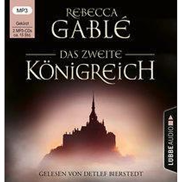 Das zweite Königreich, 2 MP3-CDs, Rebecca Gablé
