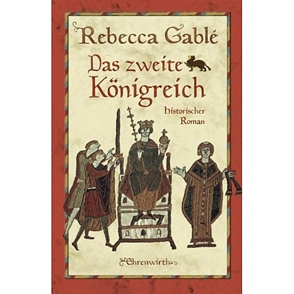 Das zweite Königreich, Rebecca Gablé